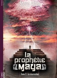 Réssurection - La prophétie Maya. Publié le 28/06/12